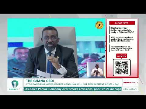 BoG Urges Ghanaians to Handle Cedi Notes Properly to Cut Replacement Costs