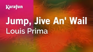 Karaoke Jump, Jive An&#39; Wail - Louis Prima *