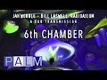 Jah Wobble • Bill Laswell: 6th Chamber