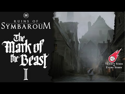 Mark of the Beast | Session 1 (Ruins of Symbaroum)