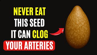 Over 60? 5 LIFE-SAVING Seeds to Eat Daily — and 3 DANGEROUS Seeds That Can Clog Arteries!