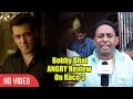 Faltu Picture Hain RACE 3 Bobby Bhai ANGRY Review On Race 3