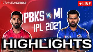 PBKS VS MI HIGHLIGHTS || IPL 2021 IN chennai on 23-april-2021