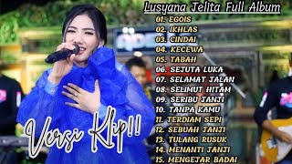 Download lagu LUSYANA JELITA ADELLA FULL ALBUM TERBAIK, EGOIS, IKHLAS, KECEWA | VERSI VIDIO KLIP!! mp3 Download lagu LUSYANA JELITA ADELLA FULL ALBUM TERBAIK, EGOIS, IKHLAS, KECEWA | VERSI VIDIO KLIP!! mp3