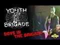 Youth Brigade - Boys In The Brigade (Music Video)