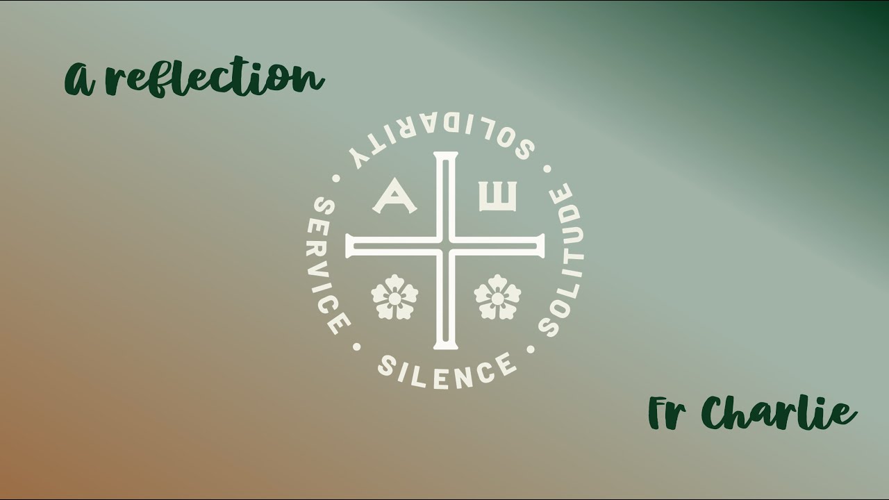 A Reflection from Fr. Charlie Albanese