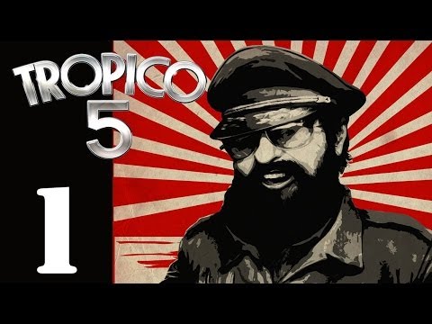 Let's Play Tropico 5 - Episode 1 - Gameplay Impressions / First Look
