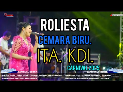 CEMARA BIRU -ITA KDI - OM ROLIESTA-RAMAYANA-CARNIVAL 2025