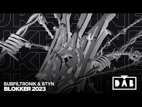 Subfiltronik x Styn - Blokker 2023