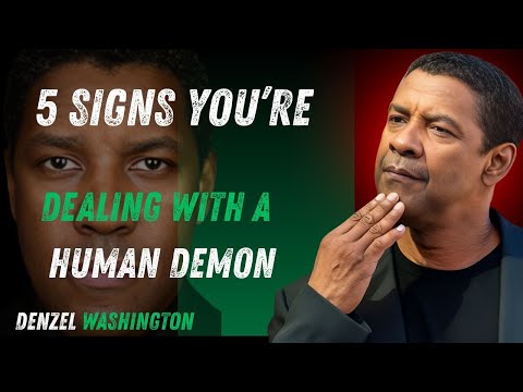 5 Signs You’re Dealing With a Human Demon | Denzel Washington Motivation Speech Ever