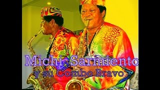 MICHI SARMIENTO Y SU COMBO BRAVO | la vaca nueva