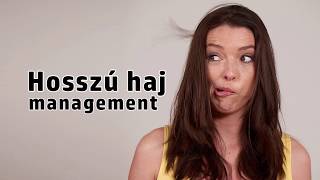 Pro Tipp 5. rész - Hosszú haj menedzsment