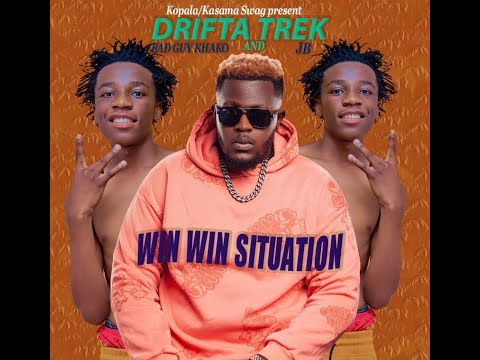 Bad Guy Khako ft Drifta Trek & JB Win Win Situation (Official mp3)