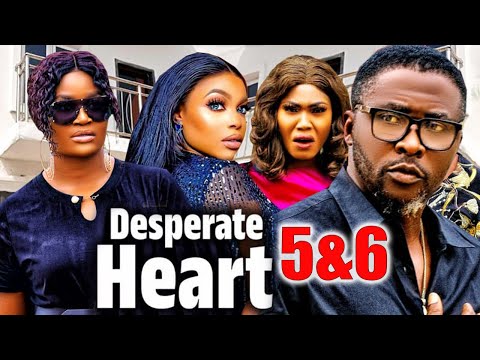 DESPERATE HEART "Complete Season 5&6"Onny Micheal/Chizzy Alichi/Gorgina Ibeh