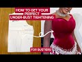 How To Calculate Your UNDER BUST Tightening For Different BUSTIERS Two Quick Methods