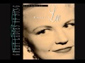 Peggy Lee - I Wanna Be Around