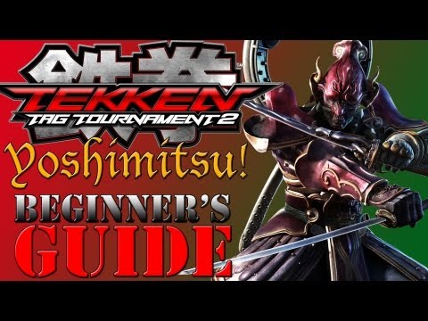 Yoshimitsu Beginner's Guide - Tekken Tag Tournament 2 - All You Need To Know!