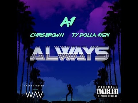A1 Bentley ft. Chris Brow and Ty Dolla $ign - Always coming on 7/28!