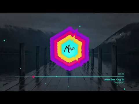 Alder-They Don't (feat. King Sis) [MWC Urban Latin]