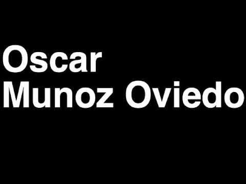 How to Pronounce Oscar Munoz Oviedo Columbia Bronze Medal Men's Taekwonko London 2012 Olympics Video