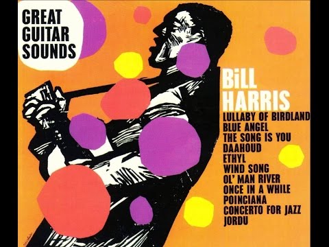 Bill Harris - Lullaby Of Birdland