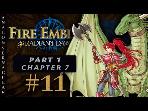 #11 Chapter 7: A Gathering Hope Part 1 | Fire Emblem: Radiant Dawn First Time Let's Play | HD