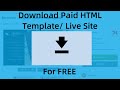 How to download source code of website: Download paid html template for free | Learn in 4 mins