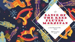 The Nutcracker Act II: Dance of the Reed Flutes- Marzipan- Scarf Dance Play Along- Form Chart
