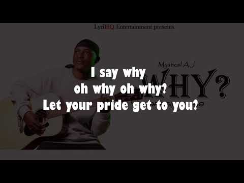 Mystical AJ- Why (Official Lyric Video)