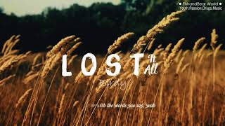 [Lyrics+Vietsub] Lost It All - Birdy