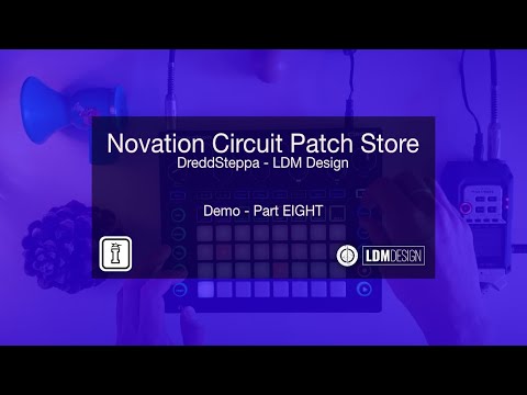 DreddSteppa Demo Part 8 - Novation Circuit Pack by LDM Design