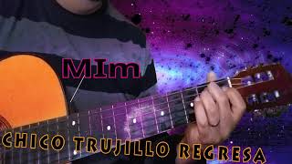 Video thumbnail of "Chico trujillo (Regresa)/acordes sencillos\ para |Guitarra|Fáciles 2019"