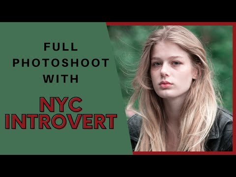 FULL VERSION of my shoot with the Sad, Beautiful, NYC Introvert.