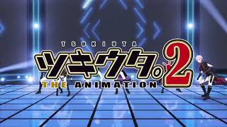 Paint It Black - Six Gravity | TSUKIUTA The Animation 2