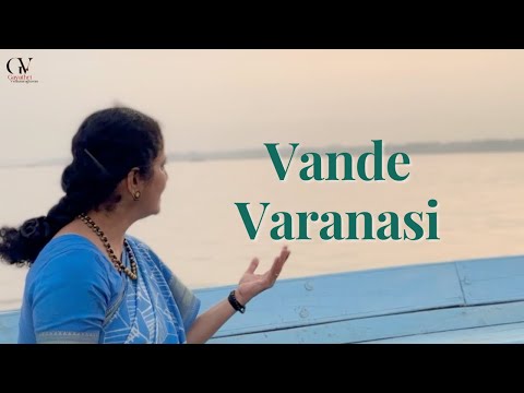 Vande Varanasi