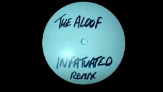 THE ALOOF FT. JO SIMS - INFATUATED (SHY ONE HORSE REMIX)