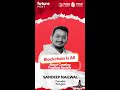 Blockchain is all about Creating Trustless Society  ft. Sandeep Nailwal, Founder, Polygon