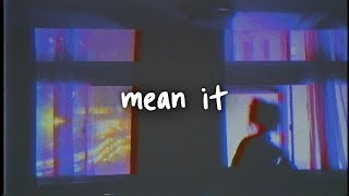 lauv & lany - mean it // lyrics