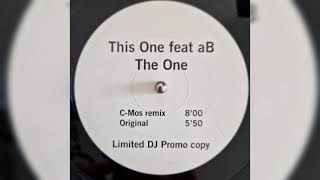 This One feat. aB - The One (C-Mos Remix) [2005]