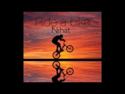 Fresh - Ride a bike | Nihat Turan