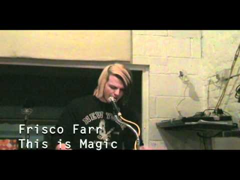 Frisco Farr - This is Magic