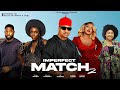 IMPERFECT MATCH2 FULLNIGERIANMOVIE IK OGBONNA BOLAJIOGUNMOLA SARIAN MARTIN CHIOMA NWOSU JOHN EKANEM