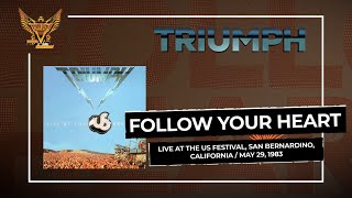 Triumph - Follow Your Heart (Official Audio) - LIVE at the US Festival, 1983
