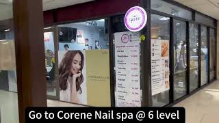 How to go to Corene Nail Spa at Level 6