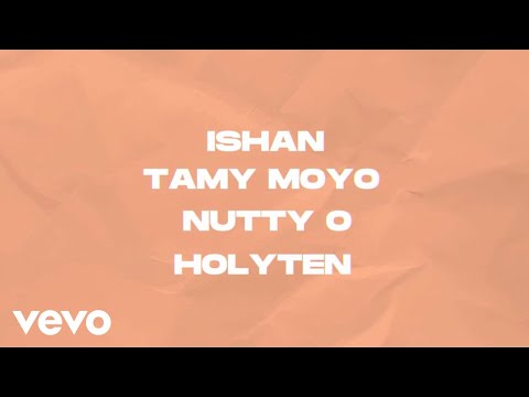 4Supremos, Holy Ten, Nutty O, Tamy Moyo, Ishan - Kumawere (Visualizer)