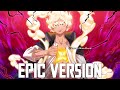 One Piece OST: Luffy's Fierce Attack x Overtaken | EPIC VERSION (Gear 5 Theme)