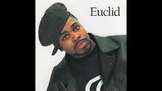 Euclid Gray - Never Leave You Lonely
