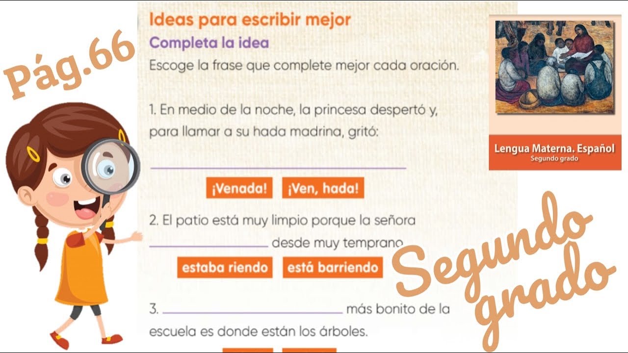 Completa la idea Página 66 libro de Español Segundo grado