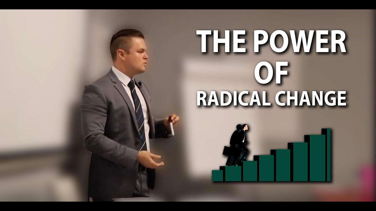 The Power Of Radical Change - High Level Training