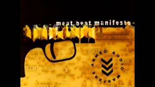 Meat Beat Manifesto - Genocide